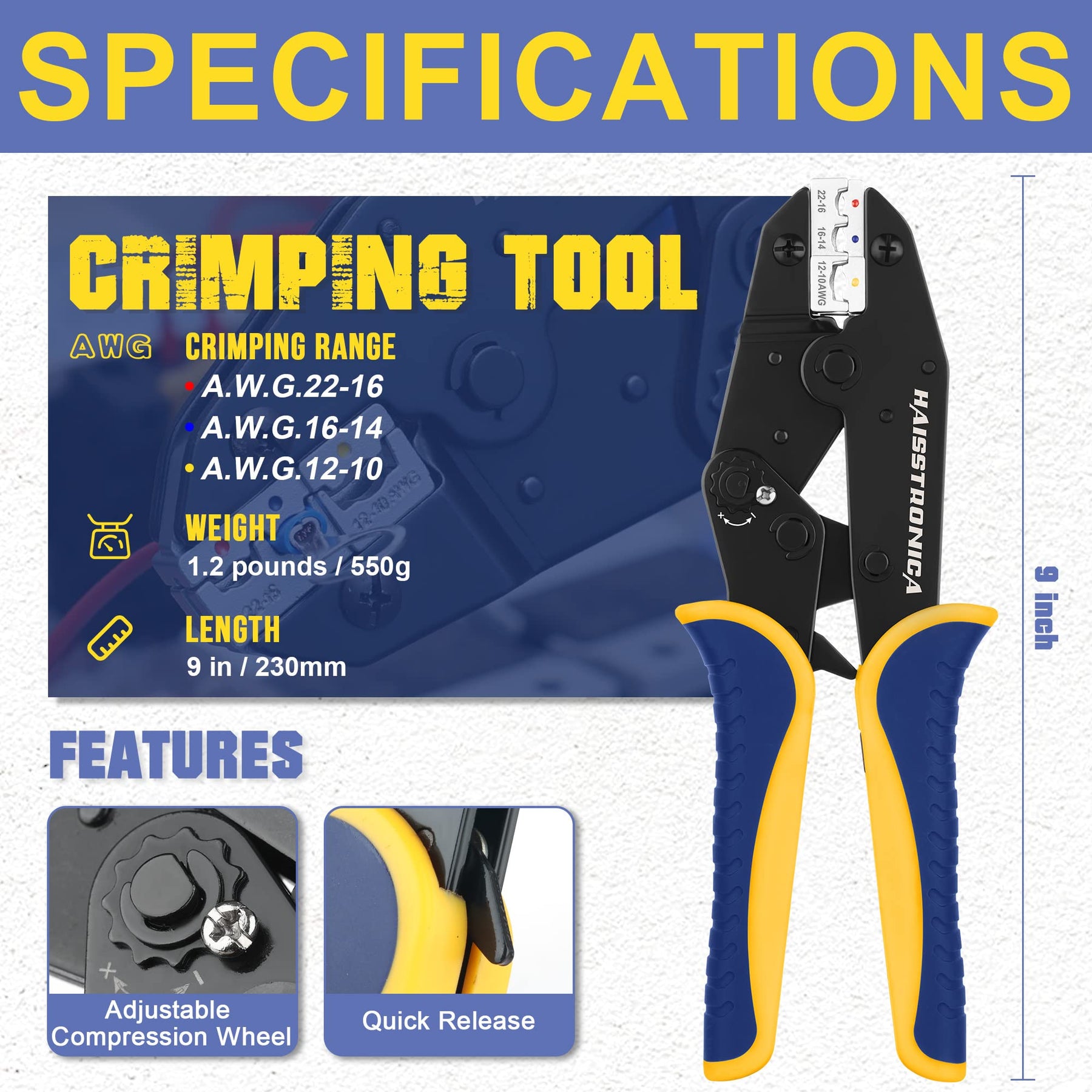 Haisstronica Crimping Tool specs: AWG 22-16, 16-14, 12-10. 1.2lb/550g, 9" length. Quick-release shown
